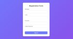 Create a Registration Form Using HTML and CSS